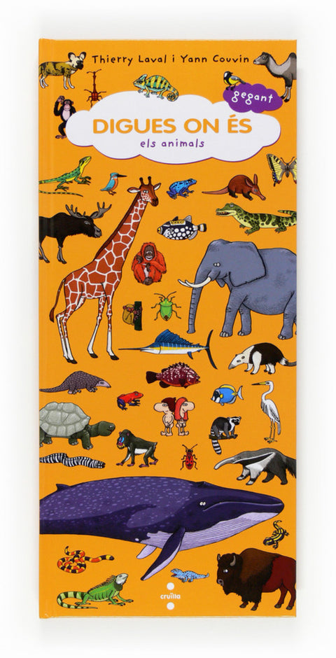  Digues on és gegant: Els animals 