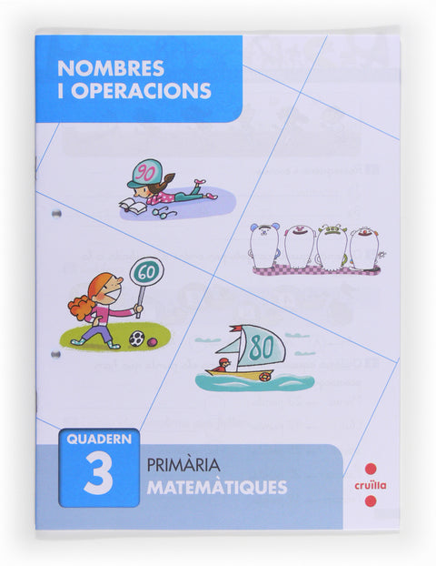  Nombres i operacions 3. Primària 