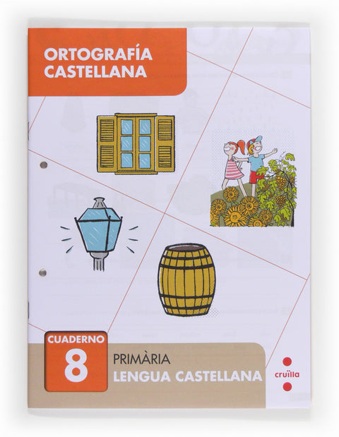  Ortografía castellana 8. Primària 