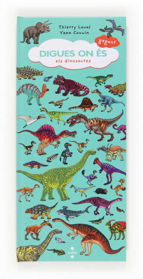  Digues on és gegant: Els Dinosaures 