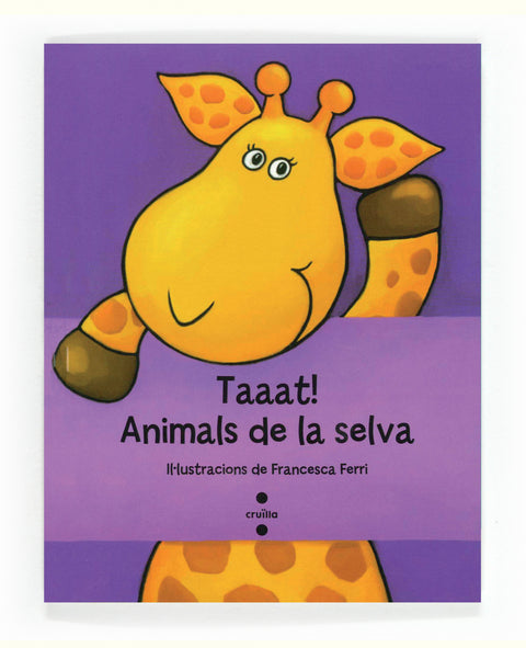  Taaat! animals de la selva 
