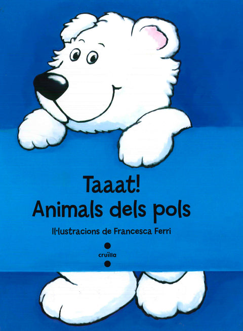  Taaat! Animals dels pols 