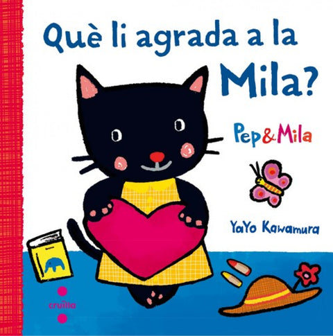  QUE LI AGRADA A LA MILA? 