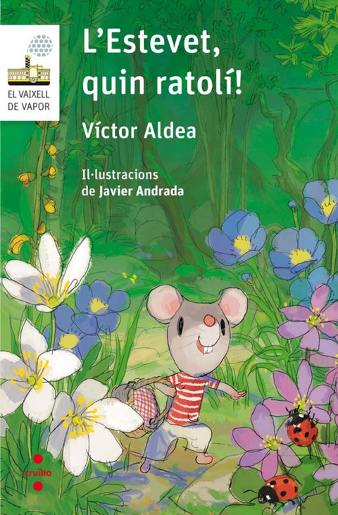  L´ESTEVET, QUIN RATOLI! 