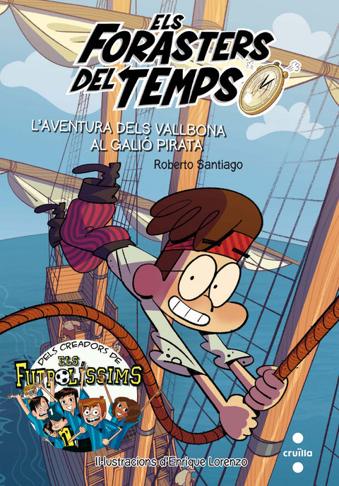  L´AVENTURA DELS VALLBONA AL GALIÓ PIRATA 