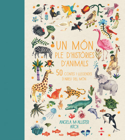  UN MÓN PLE D´HISTÒRIES D´ANIMALS 