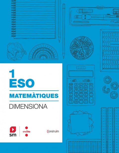  QUADERN MATEMÀTIQUES 1R ESO. CONSTRUÏM. CATALUNYA 2019 