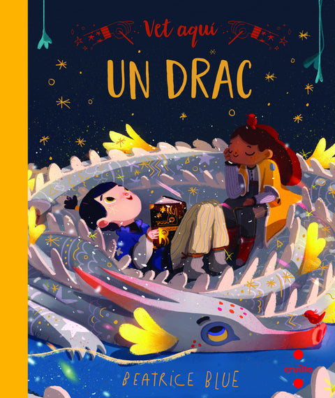  Vet aquí... un drac 