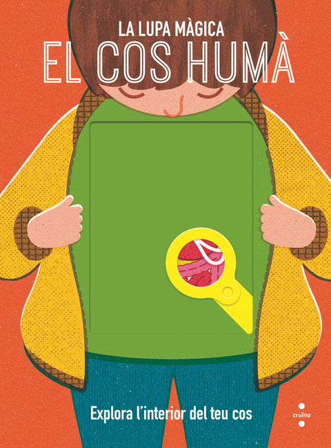  El cos humà. La lupa màgica 