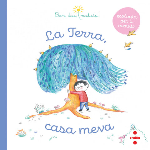  La Terra, casa meva 