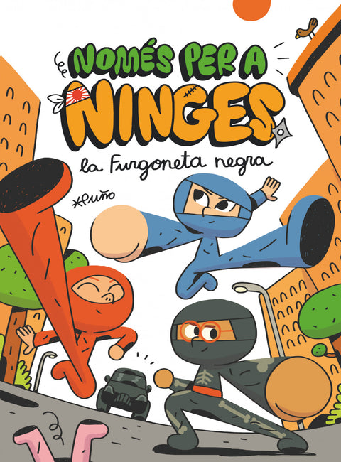  Només per a ninges 1. La furgoneta negra 