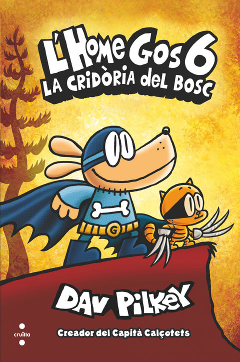 L'HOME GOS 6:LA CRIDORA DEL BOSC 
