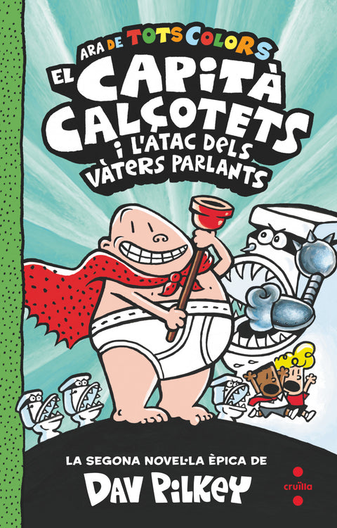  El Capità Calçotets i l'atac dels vàters parlants 