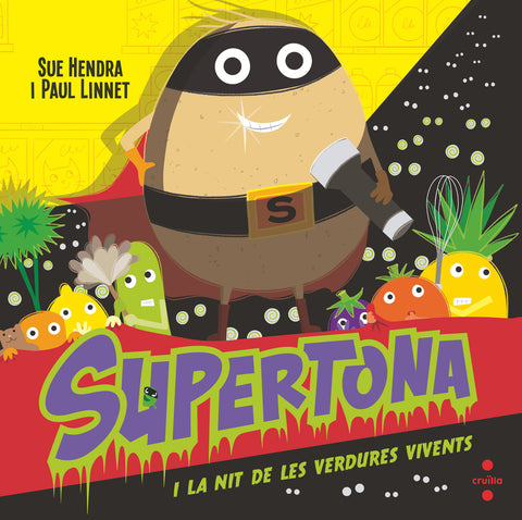  Supertona. La nit de les verdures vivents 