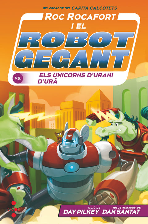  RR.7 Roc Rocafort i el robot gegant contra els unicorns d'urani d'Urà 
