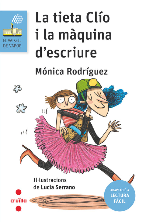 VVB.208 La tieta Clio i la màquina d'escriure (Lectura fàcil) 