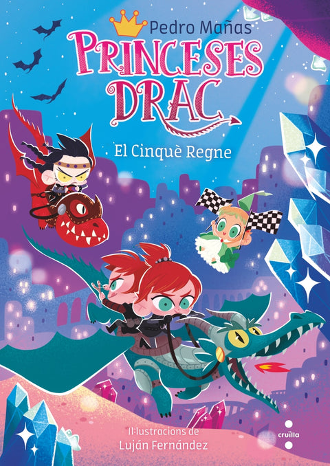  Princeses Drac 15 El Cinquè Regne 