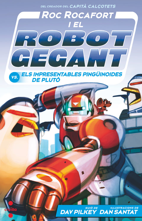  Roc Rocafort i el robot gegant vs. els impresentables pinguïnoides de Plutó 