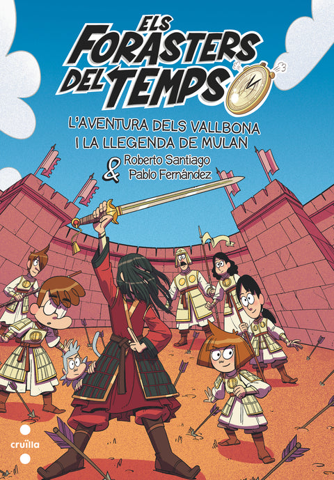  Els Forasters del Temps 19. L'Aventura dels Vallbona i la llegenda de Mulan 