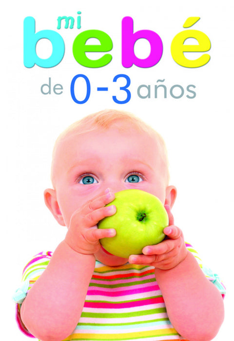  Mi Bebé de 0 a 3 Años 