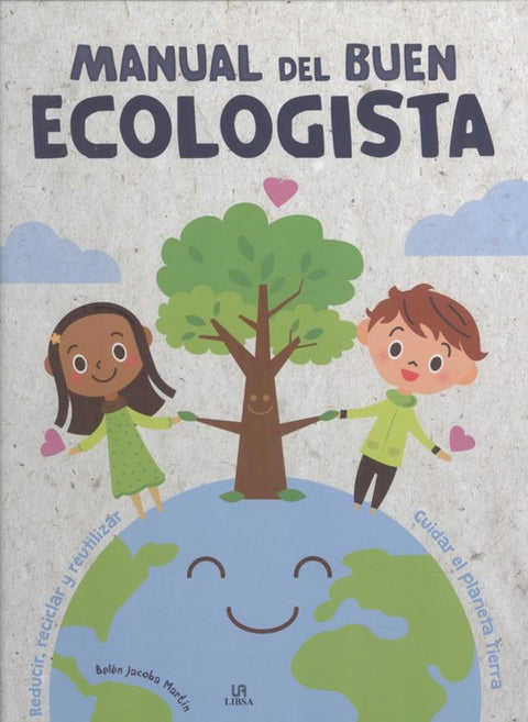  MANUAL DEL BUEN ECOLOGISTA 
