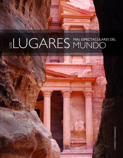  LOS LUGARES MAS ESPECTACULARES DEL MUNDO 