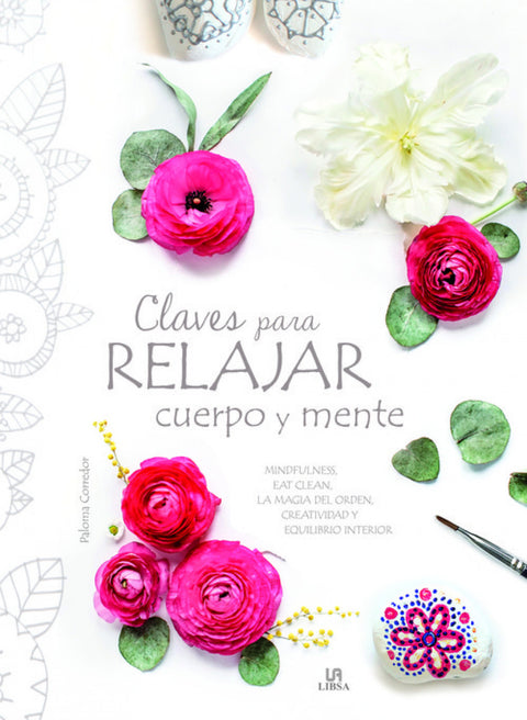 CLAVES PARA RELAJAR CUERPO Y MENTE 