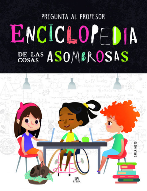  ENCICLOPEDIA DE LAS COSAS ASOMBROSAS 
