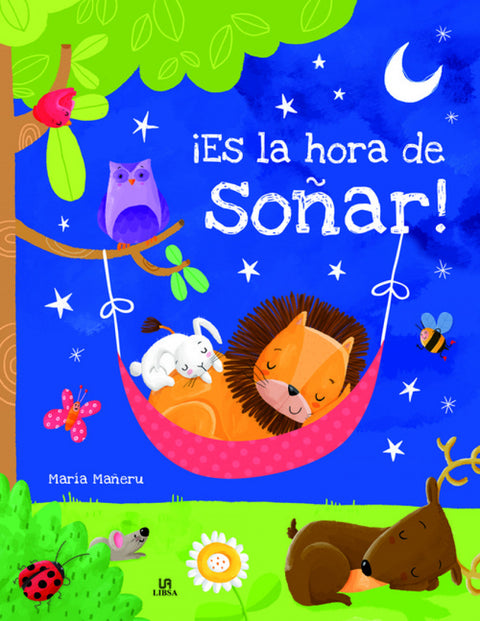  ¡ES LA HORA DE SOÑAR! 