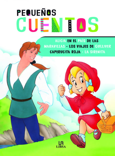  ALICIA EN EL PAÍS DE LAS MARAVILLAS - LOS VIAJES DE GULLIVER - CAPERUCITA ROJA - LA SIRENINA 