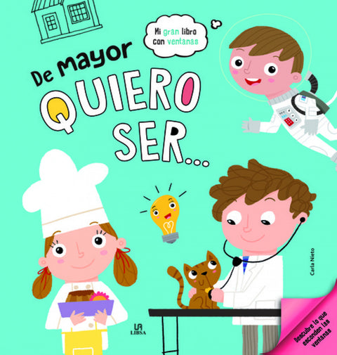  DE MAYOR QUIERO SER... 