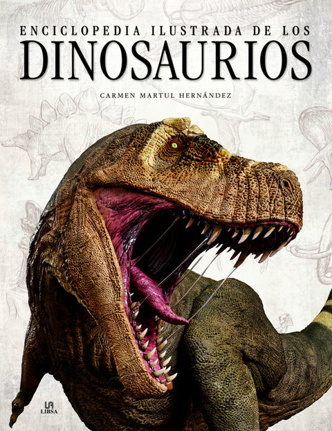  ENCICLOPEDIA ILUSTRADA DE LOS DINOSAURIOS 