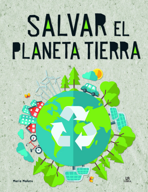  SALVAR EL PLANETA TIERRA 
