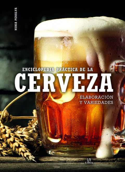  ENCICLOPEDIA PRÁCTICA DE LA CERVEZA 