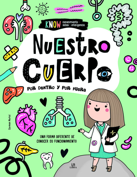  Nuestro Cuerpo. Por Dentro y por Fuera 