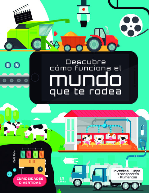  Descubre cómo Funciona el Mundo que te Rodea 