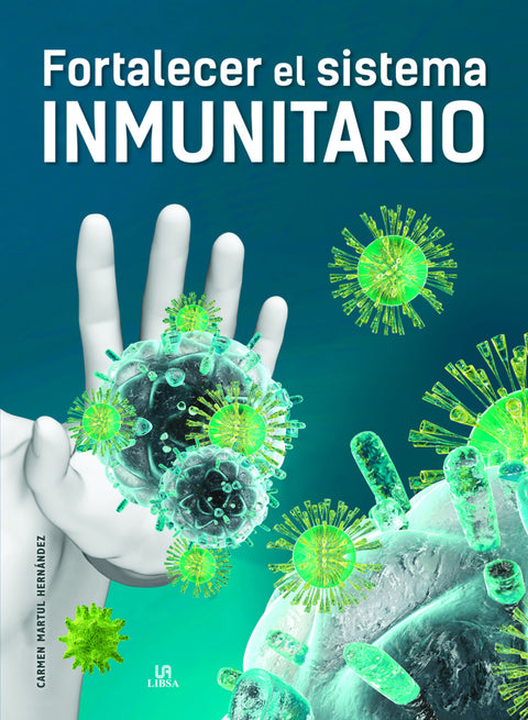  Fortalecer el Sistema Inmunitario 