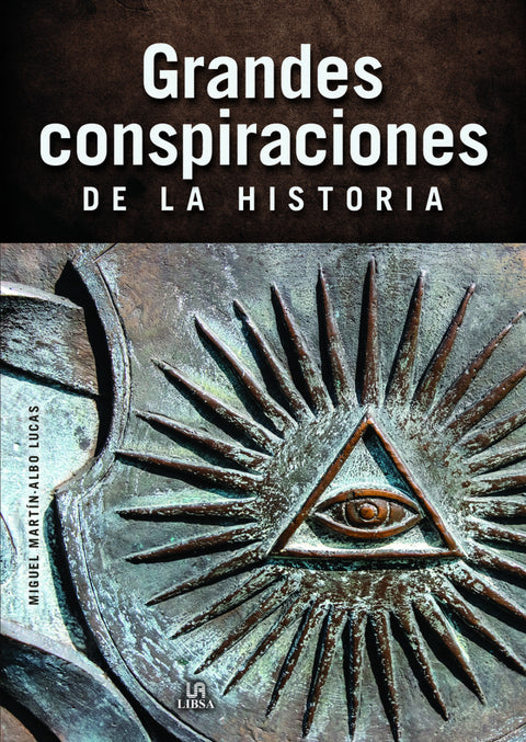  Grandes Conspiraciones de la Historia 