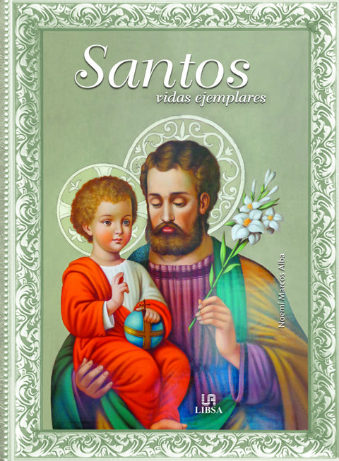  SANTOS, VIDAS EJEMPLARES 