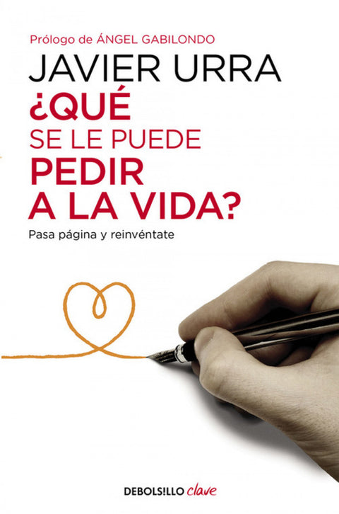  ¿Qué se le puede pedir a la vida? 