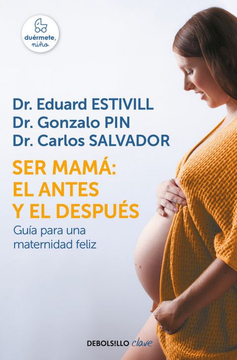 SER MAMÁ: EL ANTES Y EL DESPUÉS 