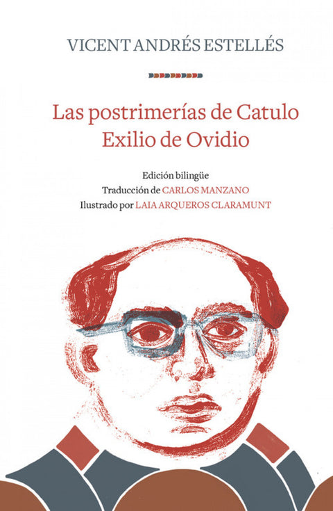  LAS POSTRIMERÍAS DE CATULO/EXILIO DE OVIDIO 