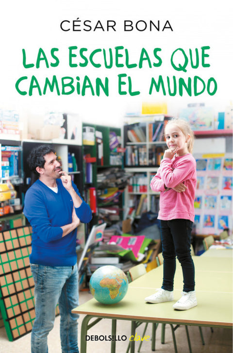  LAS ESCUELAS QUE CAMBIAN EL MUNDO 
