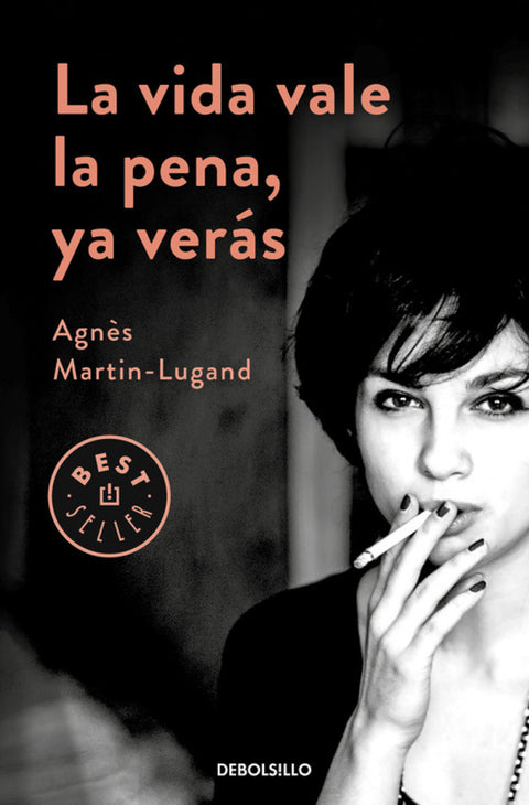  LA VIDA VALE LA PENA, YA VERÁS 
