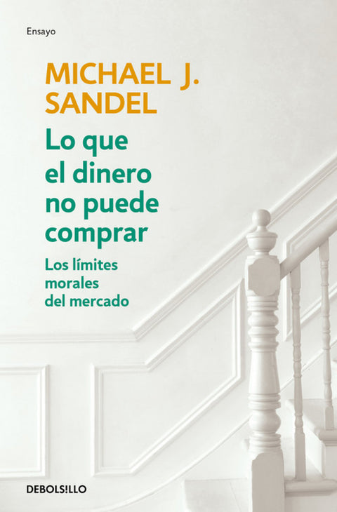  LO QUE EL DINERO NO PUEDE COMPRAR 