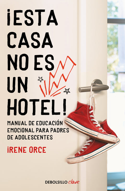  ¡Esta casa no es un hotel! 