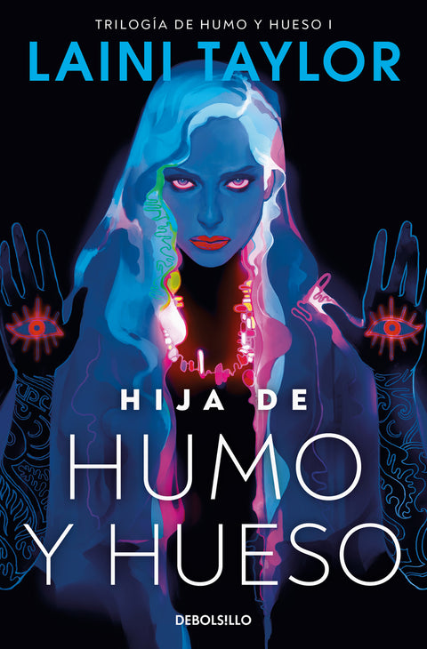  Hija de humo y hueso (Hija de humo y hueso 1) 