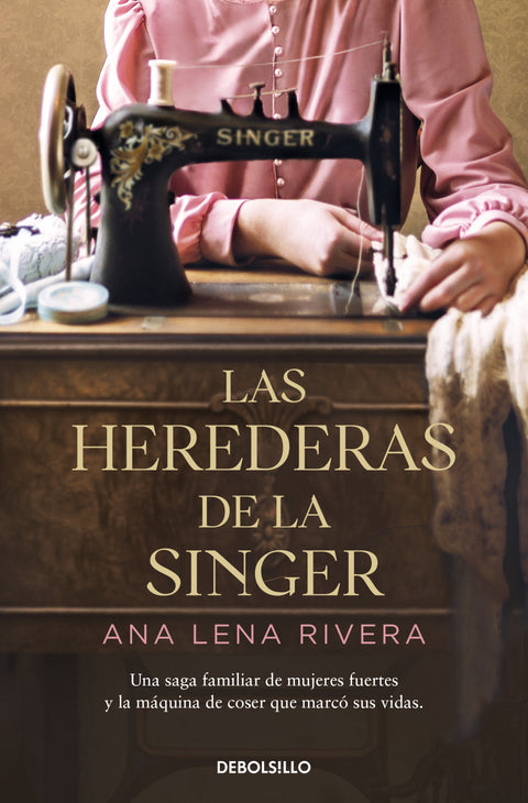  LAS HEREDERAS DE LA SINGER 