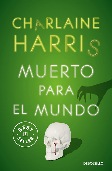  Muerto para el mundo (Sookie Stackhouse 4) 