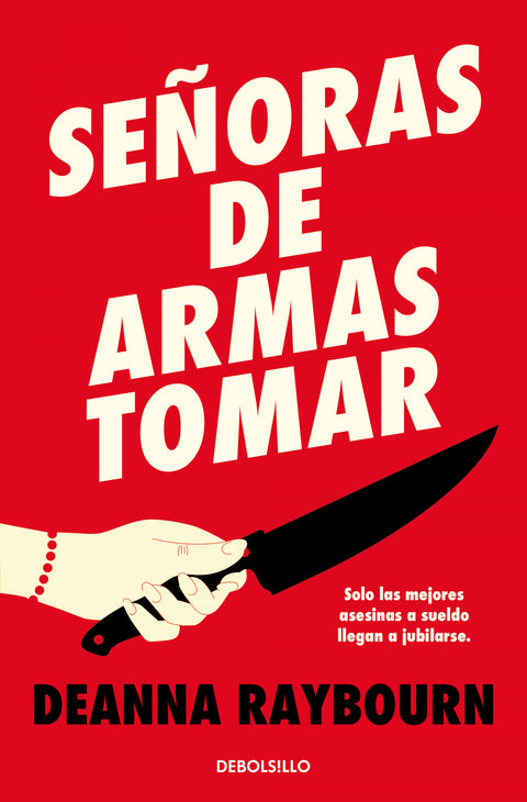  SEÑORAS DE ARMAS TOMAR 